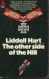 The other side of the hill : Germany's generals : their rise and fall, with their own account of military events, 1939-1945
