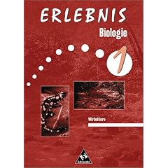 Erlebnis Biologie - Ausgabe 1999: Erlebnis Biologie, Arbeitshefte (themenorientiert), Wirbeltiere: Berlin, Brandenburg, Bremen, Hessen, Niedersachsen, ... Rheinland-Pfalz, Saarland, Schleswig-Holstein
