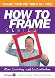 Mat Cutting and Calculations (How to Frame)