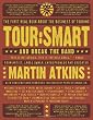 Tour:Smart: And Break the Band