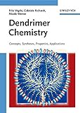 Dendrimer chemistry : concepts, syntheses, properties, applications