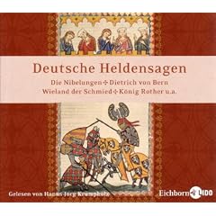 Deutsche Heldensagen. Die Nibelungen * Dietrich von Bern * K�nig Rother * Wieland der Schmied * Gudrun und Roland * Walter und Hildegund * Elsa und der Schwanenritter