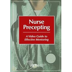 Nurse Precepting: A Video Guide to Effective Mentoring