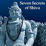 Seven Secrets of Shiva