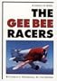 The Gee Bee Racers: A Legacy of Speed