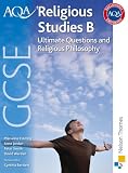AQA GCSE Religious Studies B - Religious Philosophy and Ultimate Questions