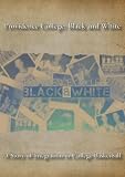 Providence College: Black and White