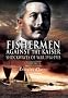 Fisherman Against the Kaiser: Shockwaves of War 1914-1915 v. 1