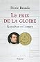 Le prix de la gloire : Napol�on et l'argent