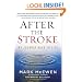 After the Stroke: My Journey Back to Life