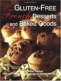 Gluten-Free Gourmet Desserts and Baked Goods