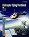 Helicopter Flying Handbook (Updated Edition)