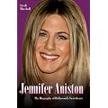Jennifer Aniston: The Biography of Hollywood's Sweetheart book cover