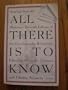 All There Is to Know: Readings from the Illustrious of the Encyclopaedia Britannica