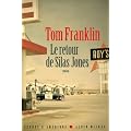 Le retour de Silas Jones