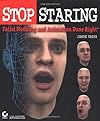 Stop Staring: Facial Modeling and Animation Done Right