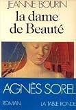 La Dame De Beaute: Roman (2710300931) by Bourin, Jeanne