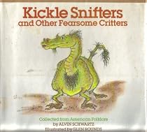 Kickle Snifters and Fearsome Critters