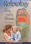 Reflexology And The Living, Loving Woman