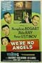 We're No Angels Poster C 27x40 Humphrey Bogart Aldo Ray Joan Bennett