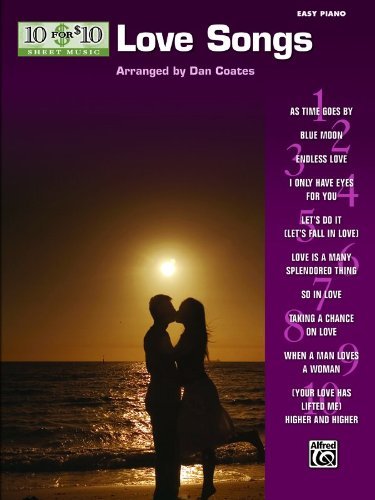 10 for 10 Sheet Music Love Songs: Easy Piano Solos