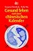 Produkt-Bild: Gesund leben nach dem chinesischen Kalender