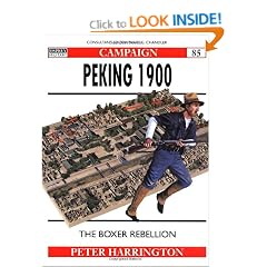 Peking 1900: The Boxer Rebellion (Osprey Campaign)
