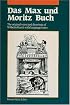 Das Max und Moritz Buch: The Original Verse and Drawings of Wilhelm Busch with Language Notes (Language - German)