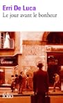 Le jour avant le bonheur (Folio)