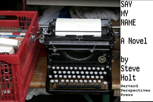 City Travel Guides Discounted  Books : Say My Name (Harvard Perspectives in Fiction)