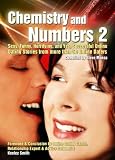Chemistry and Numbers 2: Sexy, Funny, Horrifying, and Yes, Successful Online Dating Stories from more than 50 Online Daters