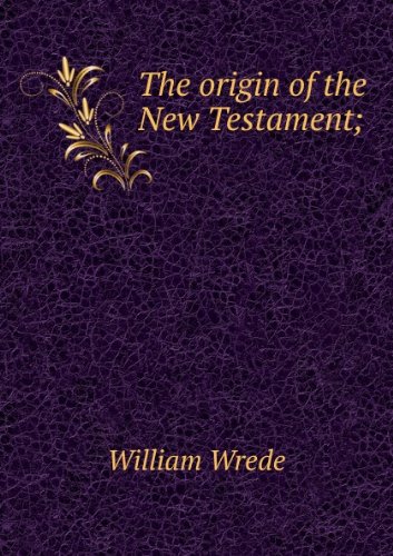 The Origin of the New Testament