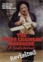 The Texas Chainsaw Massacre: Family Portrait Revisited