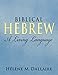 Biblical Hebrew: A Living Language (b&w)