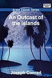 An Outcast of the Islands