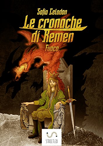 Le cronache di Remen-Fuoco (Italian Edition)