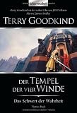 Das Schwert der Wahrheit 4: Der Tempel der vier Winde - Terry Goodkind