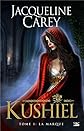Kushiel, Tome 1 : La Marque