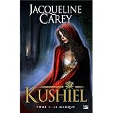 Kushiel, tome 1 : La Marquepar Jacqueline Carey