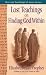 The Lost Teachings of Jesus: Finding God Within: Finding the God Within Bk. 4