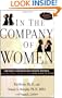 In the Company of Women: Indirect Aggression Among Women:  Why We Hurt Each Other and How to Stop
