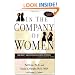 In the Company of Women: Indirect Aggression Among Women:  Why We Hurt Each Other and How to Stop