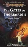 The Gates of Thorbardin (Dragonlance Heroes, Volume 5)