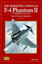 F-4 Phantom II: Part 3 Export Variants (Modeller's Datafile 14): Overseas Operators Pt. 3