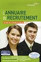 L'Annuaire du recrutement : Le guide de la recherche d'emploi