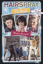 Hairspray: The Novel