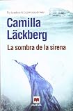 La sombra de la sirena: El libro m�s le�do de la autora (Mistery Plus (maeva))