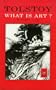 Tolstoy: What Is Art?