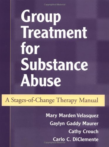 Group Treatment for Substance Abuse: A Stages-of-Change Therapy Manual 1st (first) Edition by Velasquez, Mary, Maurer, Gaylyn Gaddy, Crouch, Cathy, DiClem published by The Guilford Press (2001)