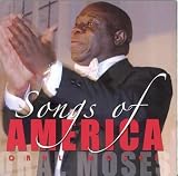  - Oral Moses Sings Songs of America